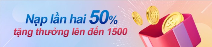 Khuyến mãi nạp tiền lần thứ hai 50%